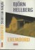Hellberg, Bjorn  Uit het  Zweeds vertaald door Elina van der Heijden en Wiveca  Jongeneel - Eremoord