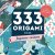 333 Origami - 333 Origami J...