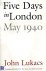 Five Days in London, May 19...