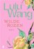 L. Wang   ISBN-13 - Wilde rozen - Auteur: Lulu Wang