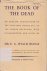 Budge, E.A. Wallis (transl.) - The Book of the Dead. An english translation of the chapters, hymns, etc. of the theban recension, with introduction and notes by Sir. E.A. Wallis Budge