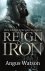 Reign of iron