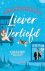 Sophie Kinsella - Liever verliefd