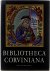 Bibliotheca Corviniana. The...