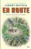 Deutsch, Lorant - En route Op reis door de geschiedenis van Frankrijk