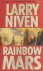 Larry Niven - Rainbow Mars