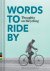 Words to ride by: thoughts ...