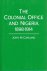 The colonial office and Nig...