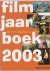  - Filmjaarboek 2003
