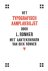 RONNER, L. [ LOLKE ] - Het typografisch aanplakbiljet door L. Ronner met aantekeningen van Dick Ronner
