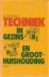 Techniek in gezins- en groo...