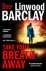 Linwood Barclay - Take Your Breath Away