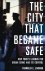 The City That Became Safe N...
