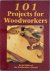 101 Projects for Woodworker...