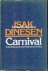 Dinesen, Isak - Carnival