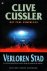 Clive Cussler - Verloren stad