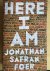 Foer, Jonathan Safran - Here I Am