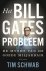 Tim Schwab - Het probleem Bill Gates
