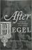 After Hegel German Philosop...