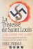 La Tristesse de Saint Louis...