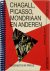 Chagall, Picasso, Mondriaan...