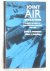 Joint Air Operations. Pursuit of unity in command and control, 1942-1991