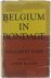 Belgium in Bondage