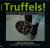 Geurts, Leo (auteur)  Philip Mechanicus (fotografie). - Truffels! Herkomst, oogst en handel, truffels in de traditionele keuken  vele recepten uit de internationale haute cuisine.