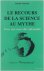 Le recours de la science au...