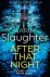 Karin Slaughter - After that night / Will Trent / 11