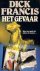 D. Francis, Francis - Gevaar