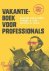 Vakantieboek voor professio...