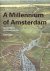 A millenium of Amsterdam sp...