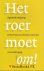 Meijering, Dr. E.P. [Eginhard] - Het roer moet om! - De kerk van Jezus Christus is meer dan een Jezusbeweging