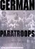 German Paratroops: Uniforms...