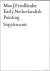 Max J. Friedlander - Early Netherlandish Painting, Supplements
