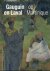Dijk, Maite van ./ Joost van der Hoeven./ Sylvie Crussard./ ed. - Gauguin en Laval / op Martinique. (meer info)
