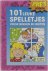 101 leuke spelletjes voor b...