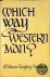 Which Way Western Man?