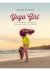 Rachel Brathen - Yoga Girl