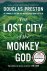 The Lost City of the Monkey...