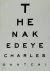 Charles Saatchi 50324 - Naked eye
