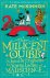 The Millicent Quibb School ...