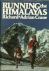 CRANE, Richard & Adrian - Running the Himalayas