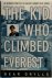 The Kid who Climbed Everest
