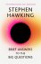 Stephen Hawking - Brief Answers to the Big Questions