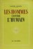 Les hommes contre l'humain.