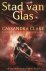 Clare, Cassandra - Stad van glas