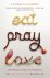 Elizabeth Gilbert - Eat, Pray, Love
