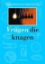 Vragen die knagen